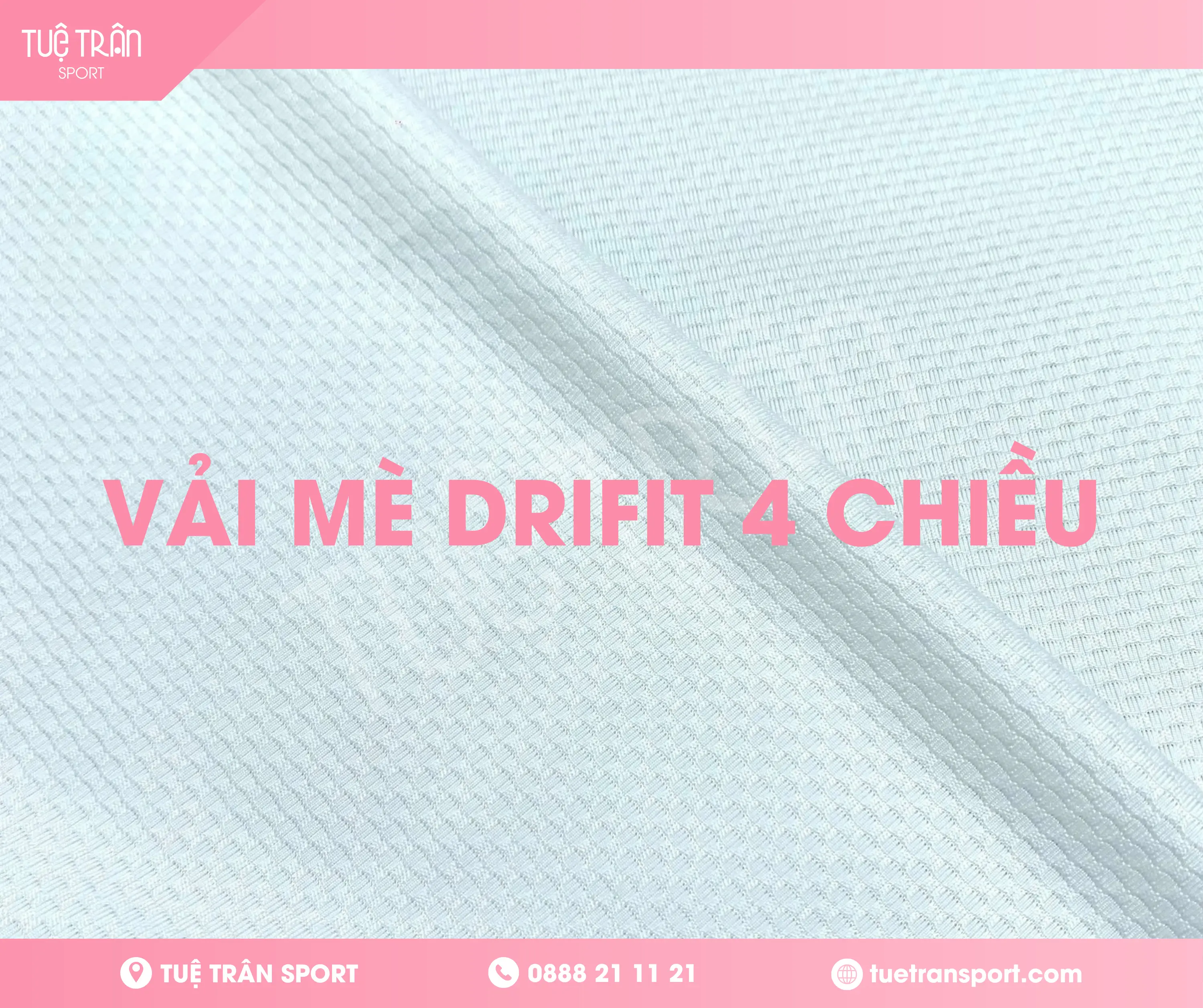 CHẤT LIỆU VẢI MÈ DRIFIT 4 CHIỀU