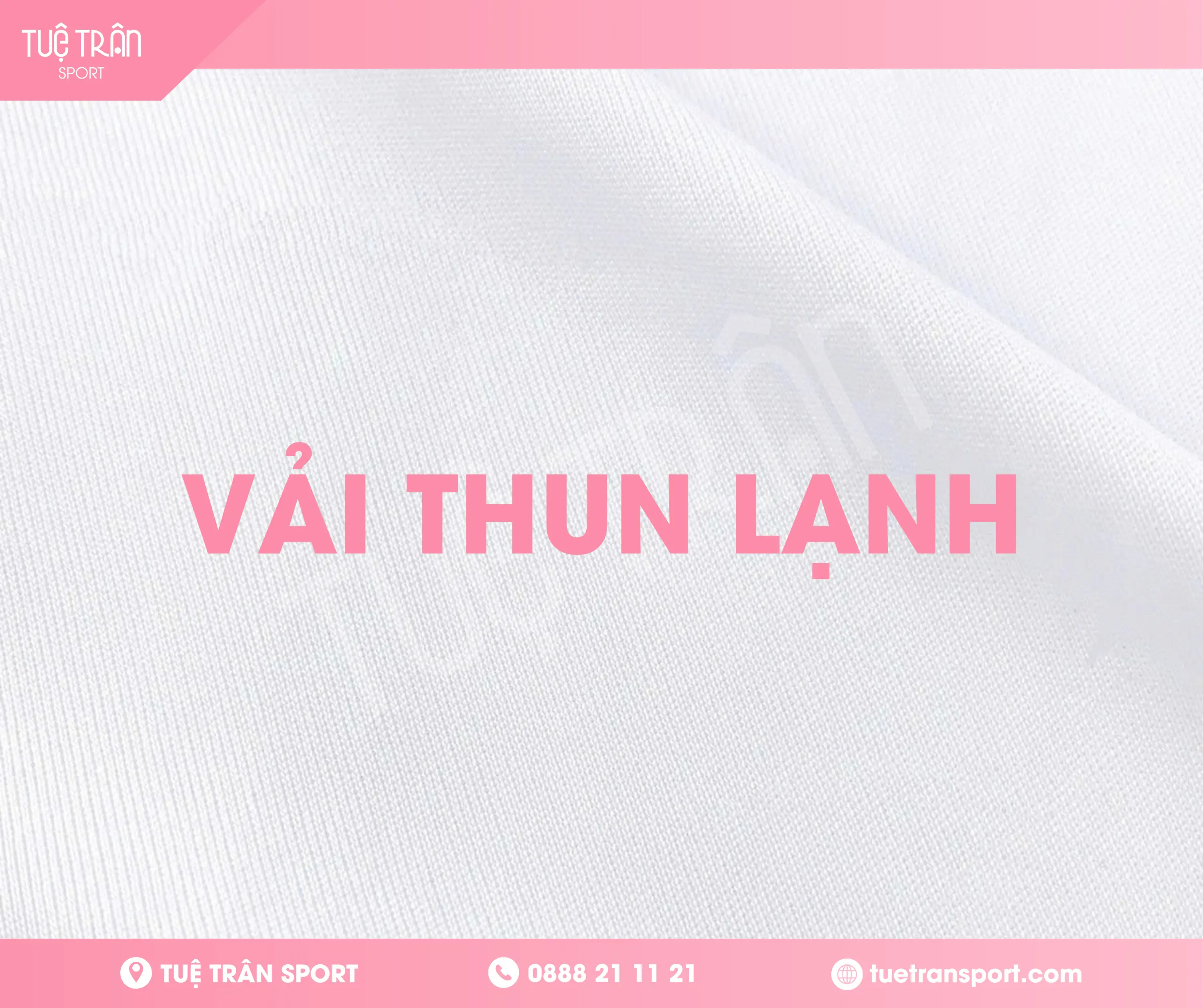 CHẤT LIỆU VẢI THUN LẠNH